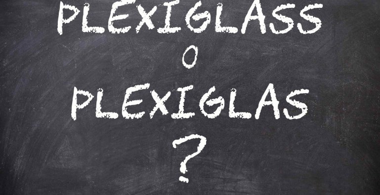 Si dice PLEXIGLAS o PLEXIGLASS? Con quante S... una o due?